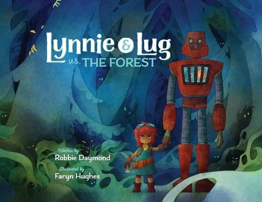 Lynnie & Lug vs. The Forest by Daymond, Robbie