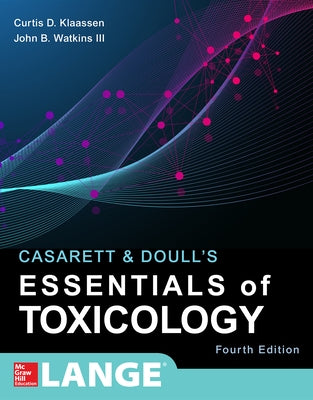 Casarett & Doull's Essentials of Toxicology, Fourth Edition by Klaassen, Curtis