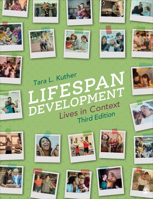 Lifespan Development: Lives in Context by Kuther, Tara L.