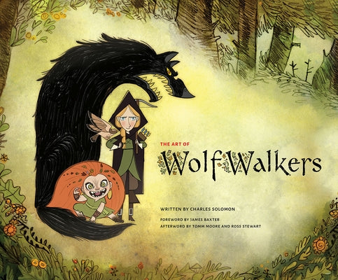 The Art of Wolfwalkers by Solomon, Charles