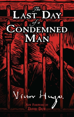 The Last Day of a Condemned Man by Hugo, Victor