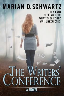 The Writers' Conference by Schwartz, Marian D.