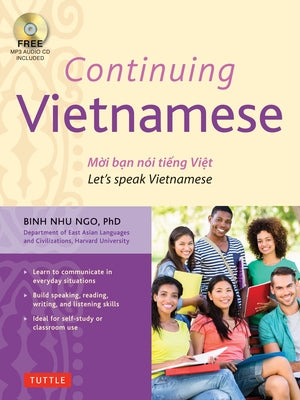 Continuing Vietnamese: Let's Speak Vietnamese [With CDROM] by Ngo, Binh Nhu