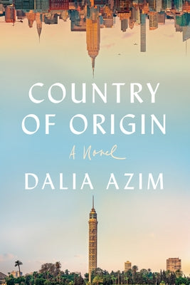 Country of Origin by Azim, Dalia