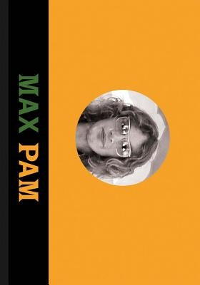 Max Pam: Autobiographies by Pam, Max