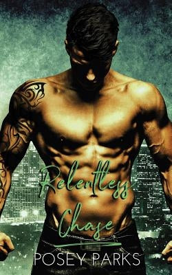 Relentless Chase by Parks, Posey