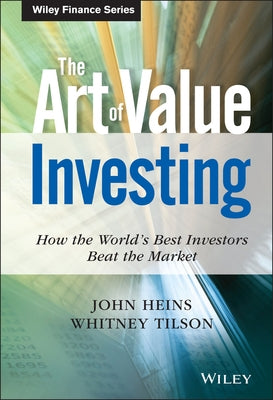 The Art of Value Investing by Heins, John