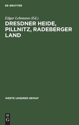 Dresdner Heide, Pillnitz, Radeberger Land by No Contributor