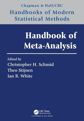 Handbook of Meta-Analysis by Schmid, Christopher H.