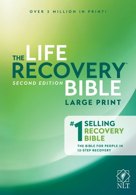 Life Recovery Bible NLT, Large Print by Tyndale