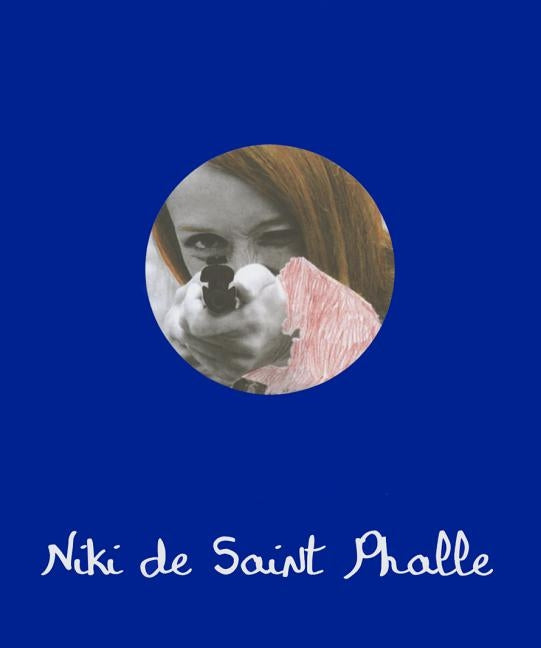 Niki de Saint Phalle by De Saint Phalle, Niki