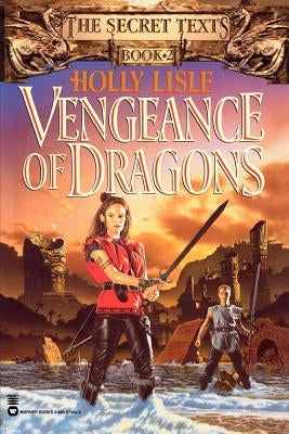 Vengeance of Dragons by Lisle, Holly