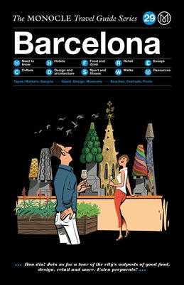 The Monocle Travel Guide to Barcelona: The Monocle Travel Guide Series by Brule, Tyler