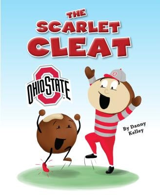 The Scarlet Cleat by Kelley, Daniel