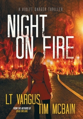 Night on Fire by Vargus, L. T.