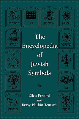 The Encyclopedia of Jewish Symbols by Frankel, Ellen