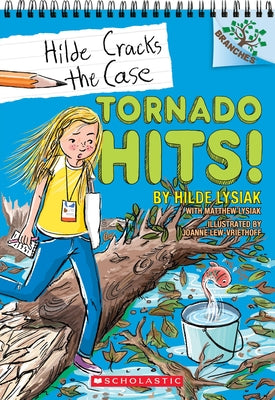 Tornado Hits!: A Branches Book (Hilde Cracks the Case #5): Volume 5 by Lysiak, Hilde