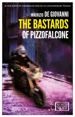 The Bastards of Pizzofalcone by De Giovanni, Maurizio