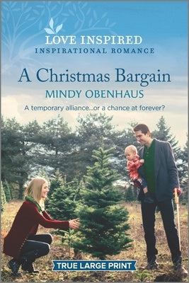 A Christmas Bargain: An Uplifting Inspirational Romance by Obenhaus, Mindy