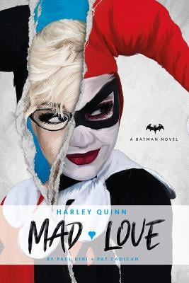 DC Comics Novels - Harley Quinn: Mad Love by Dini, Paul