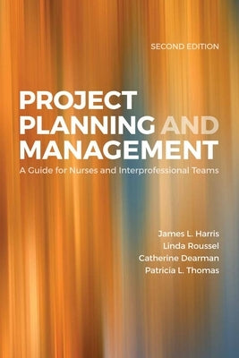 Project Planning & Management 2e by Harris, James
