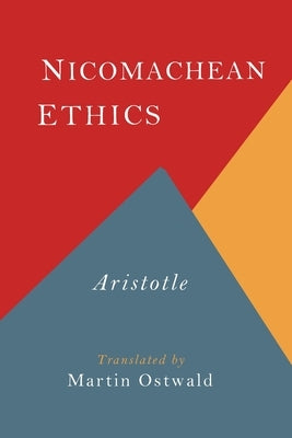 The Nicomachean Ethics by Aristotle