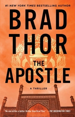 The Apostle: A Thriller by Thor, Brad