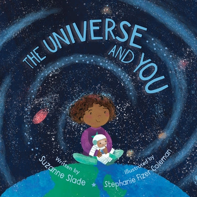 The Universe and You by Slade, Suzanne