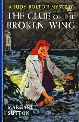 Clue of the Broken Wing #29 by Sutton, Margaret