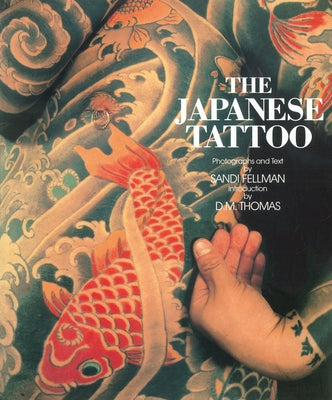 The Japanese Tattoo by Fellman, Sandi