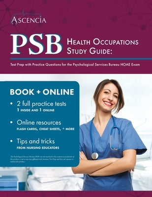 PSB Health Occupations Study Guide: Test Prep with Practice Questions for the Psychological Services Bureau HOAE Exam by Falgout