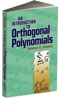 An Introduction to Orthogonal Polynomials by Chihara, Theodore S.