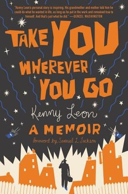 Take You Wherever You Go by Leon, Kenny