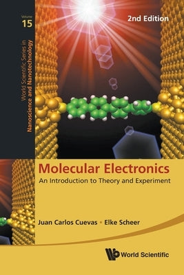 Molecular Electronics: An Introduction to Theory and Experiment (2nd Edition) by Scheer, Elke