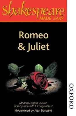 Shakespeare Made Easy - Romeo and Juliet by Durband, Alan