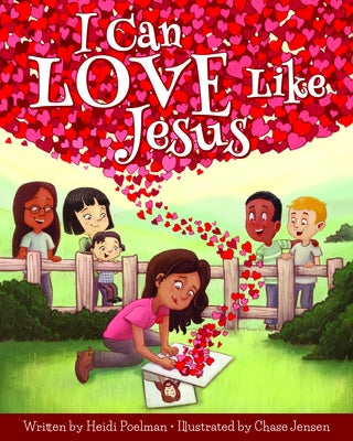 I Can Love Like Jesus by Poelman, Heidi