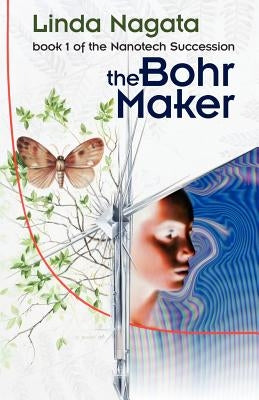 The Bohr Maker by Nagata, Linda