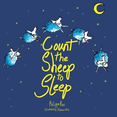 Count the Sheep to Sleep by Rae, Philippa