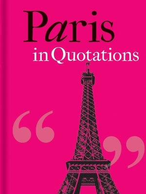 Paris in Quotations by Mitchell, Jaqueline