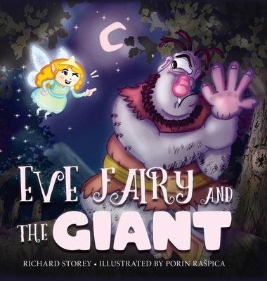 Eve Fairy and the Giant by Storey, Richard