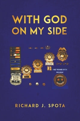 With God on My Side by Spota, Richard J.