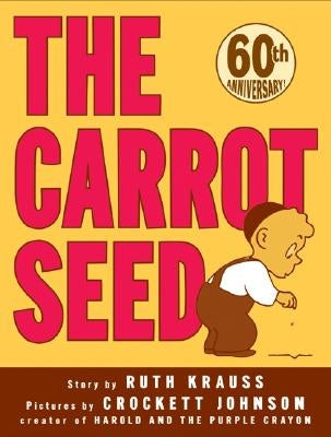 The Carrot Seed by Krauss, Ruth