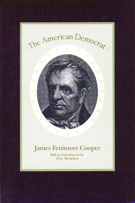 The American Democrat by Cooper, James Fenimore