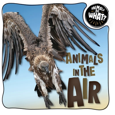 Animals in the Air by McHale, Brenda