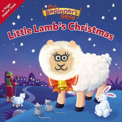 The Beginner's Bible Little Lamb's Christmas: A Finger Puppet Board Book by The Beginner's Bible