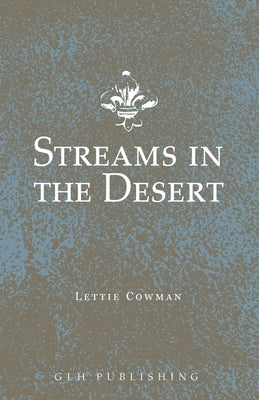 Streams in the Desert by Cowman, Lettie