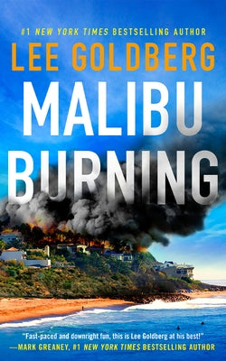 Malibu Burning by Goldberg, Lee