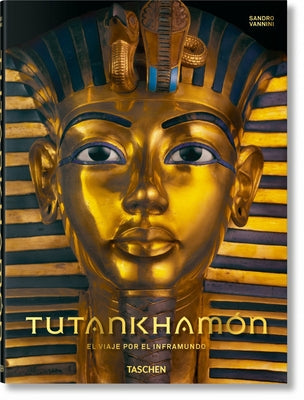 Tutankhamón. El Viaje Por El Inframundo by Vannini, Sandro