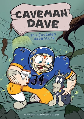 This Caveman Adventure: #6 by Daly, Brian