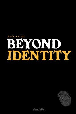 Beyond Identity by Keyes, Dick